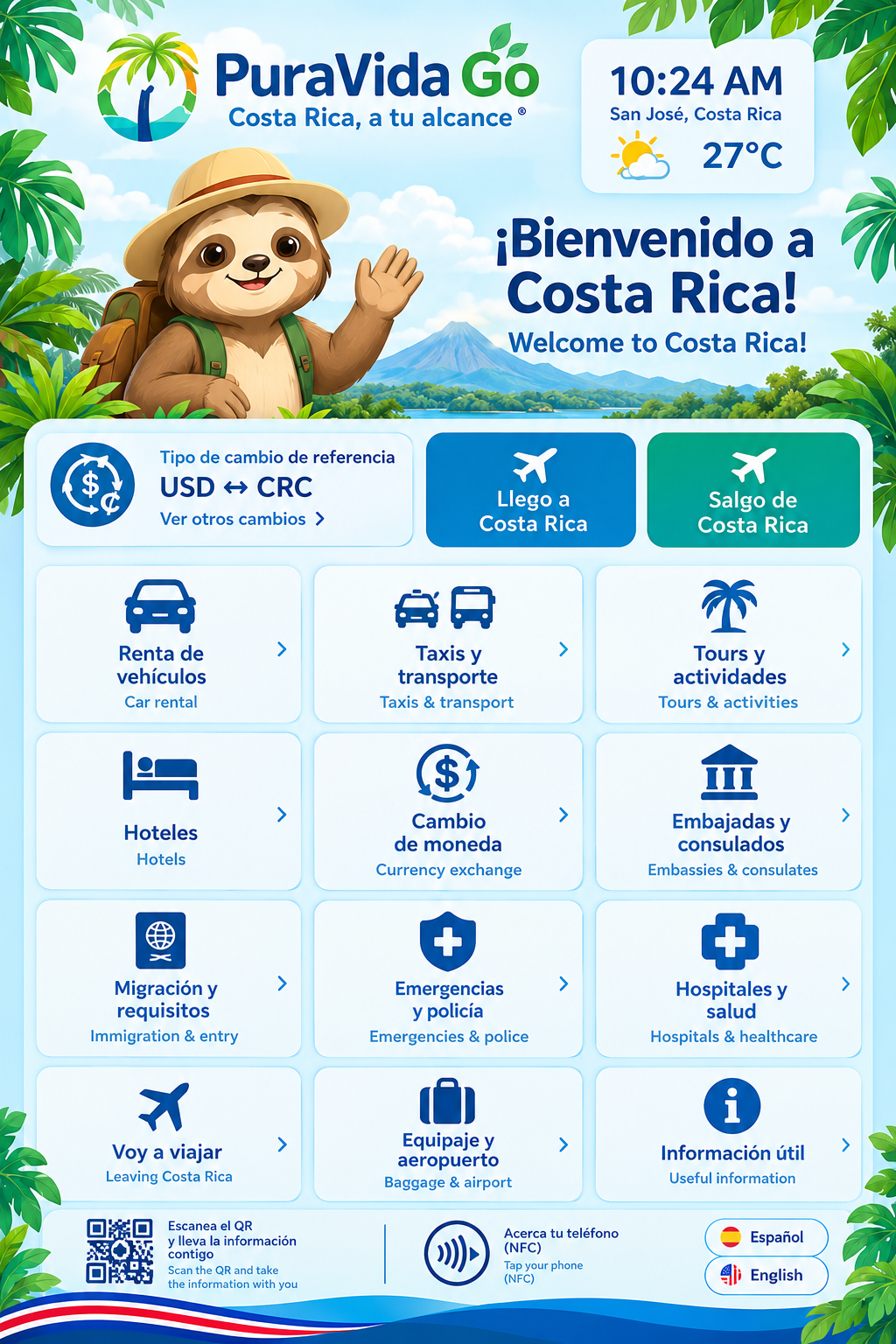 Bienvenido a Costa Rica. Kiosco PuraVida Go con tipo de cambio, opciones de llegada y salida, transporte, hoteles, migración, salud, turismo e información útil.